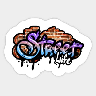 Street Life For Me Sticker